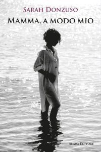 Immagine copertina libro Mamma, a modo mio