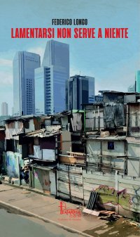 Immagine copertina libro Lamentarsi non serve a niente
