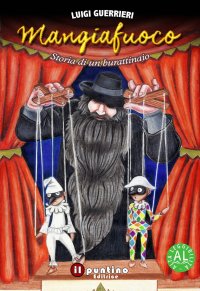 Immagine copertina libro Mangiafuoco. Storia di un burattinaio