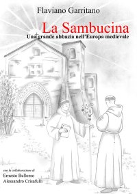 Immagine copertina libro La Sambucina. Una grande abbazia nell'Europa medievale