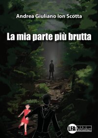 Immagine copertina libro La mia parte più brutta