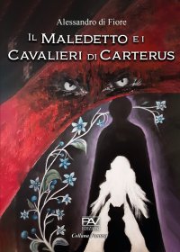 Immagine copertina libro Il maledetto e i cavalieri di Carterus