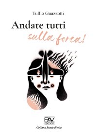 Immagine copertina libro Andate tutti sulla forca!