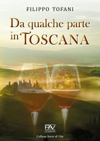 Immagine copertina libro Da qualche parte in Toscana