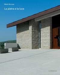 Immagine copertina libro La pietra e la luce. Chiesa Immacolata Concezione a Monticchio Sgarroni, Basilicata
