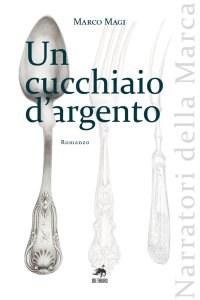 Immagine copertina libro Un cucchiaio d'argento. Nuova ediz.
