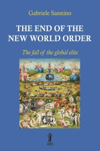 Immagine copertina libro The end of the New World Order. The fall of the global elite