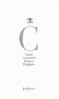 Immagine copertina libro Canti e sussurri. Ediz. integrale