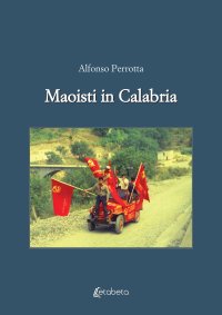 Immagine copertina libro Maoisti in Calabria