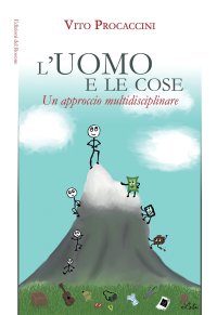 Immagine copertina libro L'uomo e le cose. Un approccio multidisciplinare