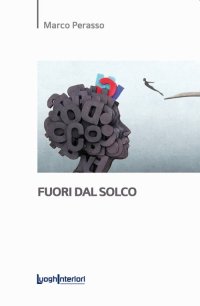 Immagine copertina libro Fuori dal solco