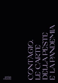 Immagine copertina libro Contàgio. Le carte della peste e della pandemia
