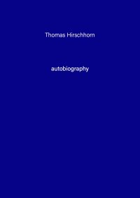 Immagine copertina libro Thomas Hirschhorn. Autobiography. Vol. 9