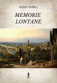 Immagine copertina libro Memorie lontane. Ediz. integrale