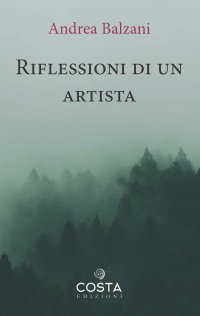 Immagine copertina libro Riflessioni di un artista