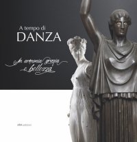 Immagine copertina libro A tempo di danza. In armonia grazia e bellezza