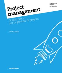 Immagine copertina libro Project management. Guida pratica per la gestione di progetti