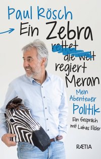 Immagine copertina libro Ein zebra regiert Meran