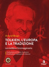 Immagine copertina libro Tolkien, l'Europa e la tradizione. La civiltà e l'immaginario