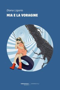 Immagine copertina libro Mia e la voragine