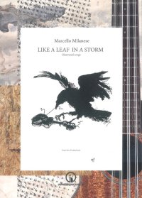 Immagine copertina libro Like a leaf in a storm. Illustrated songs. Ediz. illustrata. Con link per ascoltare e scaricare i brani