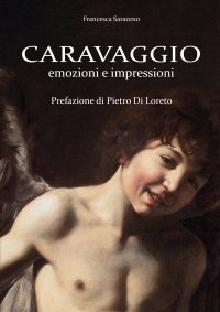 Immagine copertina libro Caravaggio. Emozioni e impressioni