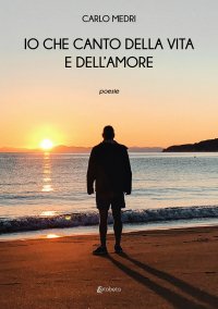 Immagine copertina libro Io che canto della vita e dell’amore