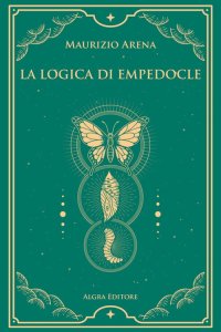 Immagine copertina libro La logica di Empedocle
