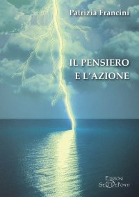 Immagine copertina libro Il pensiero e l'azione
