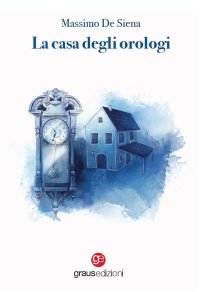 Immagine copertina libro La casa degli orologi