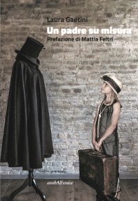 Immagine copertina libro Un padre su misura