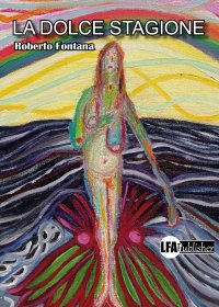 Immagine copertina libro La dolce stagione