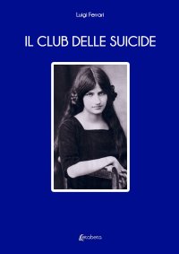 Immagine copertina libro Il club delle suicide