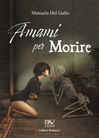 Immagine copertina libro Amami per morire