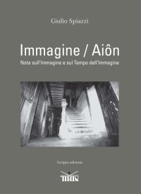 Immagine copertina libro Immagine/aiôn. Nota sull’immagine e sul tempo dell’immagine