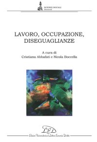 Immagine copertina libro Lavoro, occupazione, diseguaglianze