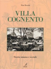 Immagine copertina libro Villa Cognento. Storia umana e sociale