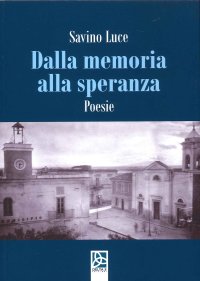 Immagine copertina libro Dalla memoria alla speranza. Poesie