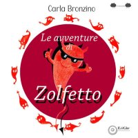 Immagine copertina libro Le avventure di Zolfetto