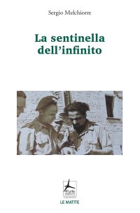 Immagine copertina libro La sentinella dell'infinito