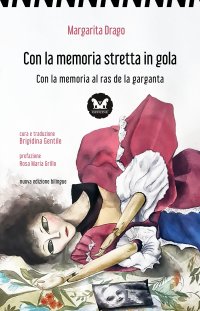 Immagine copertina libro Con la memoria stretta in gola-Con la memoria al ras de la garganta