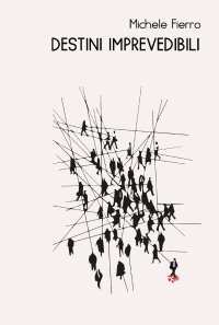 Immagine copertina libro Destini imprevedibili
