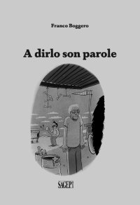 Immagine copertina libro A dirlo son parole. Ediz. illustrata