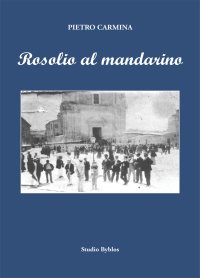 Immagine copertina libro Rosolio al mandarino