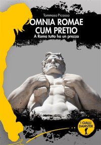 Immagine copertina libro Omnia Romae cum pretio. A Roma tutto ha un prezzo