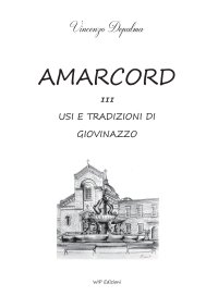 Immagine copertina libro Amarcord. Usi e tradizione di Giovinazzo. Vol. 3
