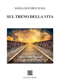 Immagine copertina libro Sul treno della vita