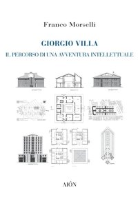 Immagine copertina libro Giorgio Villa. Il percorso di una avventura intellettuale