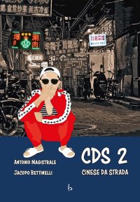 Immagine copertina libro CDS Cinese Da Strada. Vol. 2