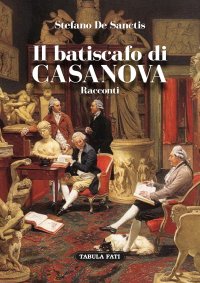 Immagine copertina libro Il batiscafo di Casanova